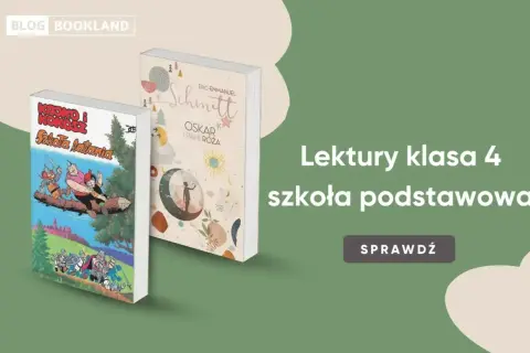 Książki "Kajko i Kokosz. Szkoła latania" i "Oskar i Pani Róża" to propozycje lektur klasa 4 szkoły podstawowej.