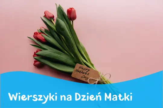 Bukiet czerwonych tulipanów z metryczką "Happy Mothers Day". Idealny na krótki wierszyk dla mamy.